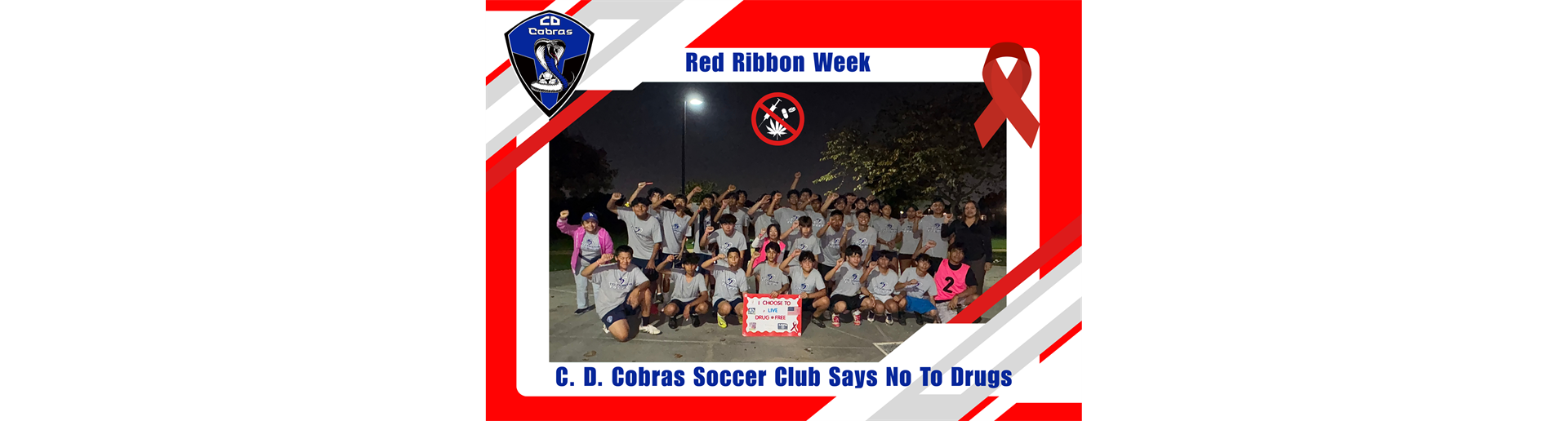 CD Cobras says NO to drugs!